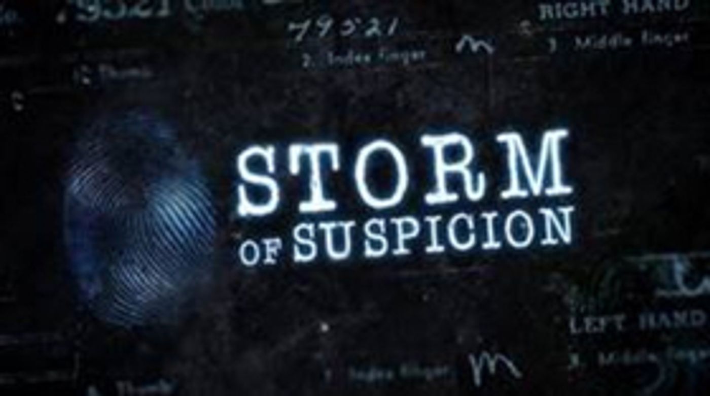 The Weather Channel Premieres True Crime Series STORM OF SUSPICION The Weather Channel Premieres True Crime Series STORM OF SUSPICION Image