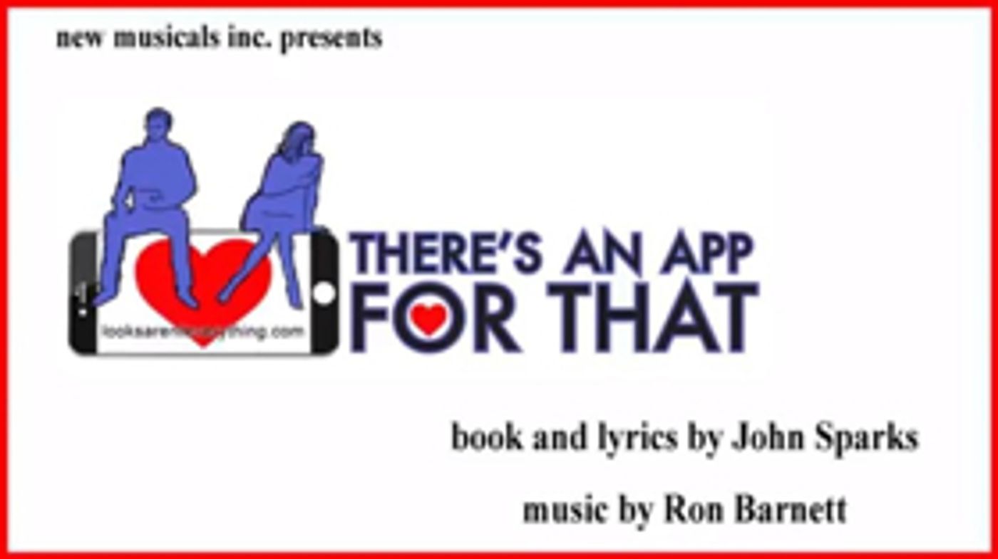 New Featured Video Released By NMI: Fringe Production Of THERE'S AN APP FOR THAT  Image