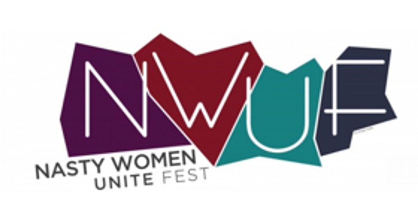 2nd Annual Nasty Women Unite Fest Extends Submission Deadline  Image