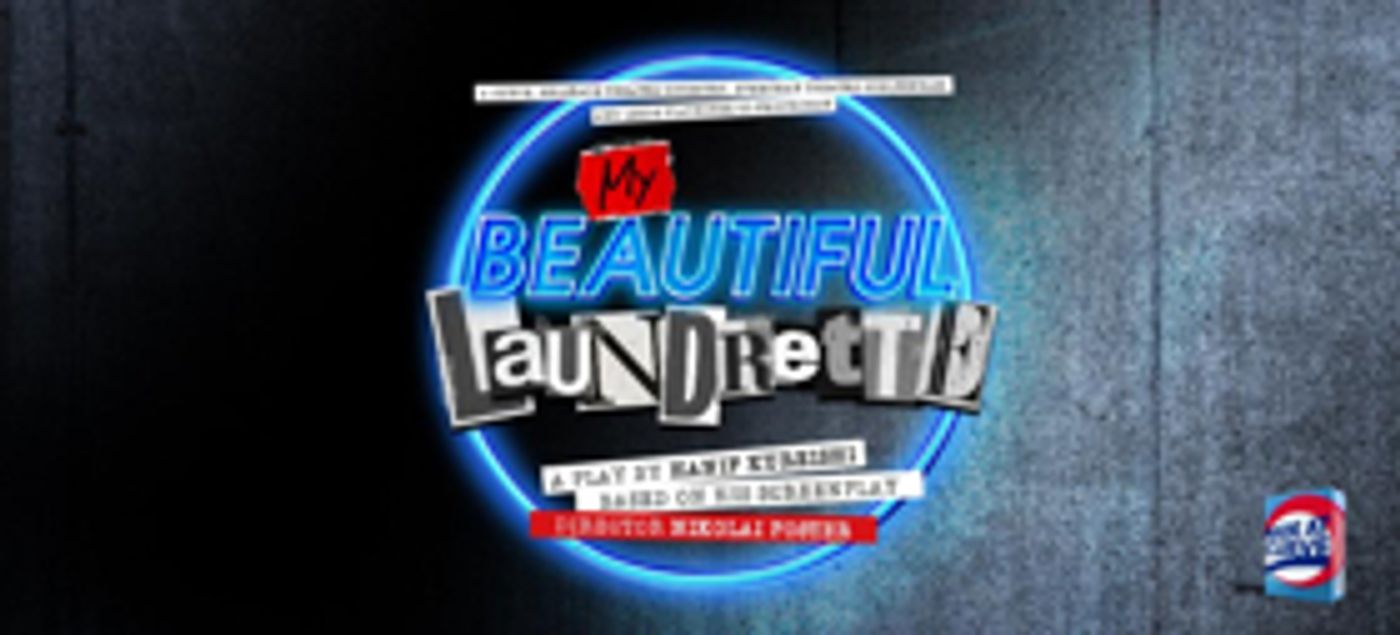 Full Casting For MY BEAUTIFUL LAUNDRETTE Announced  Image