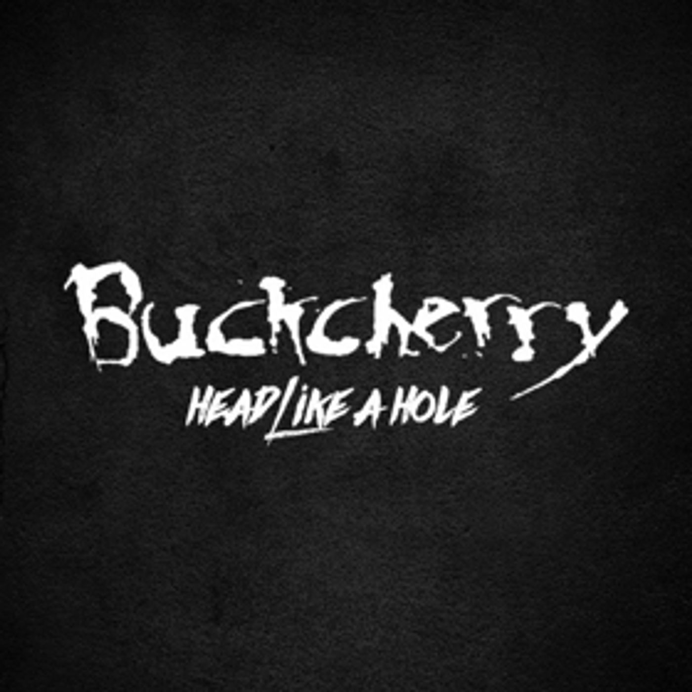 Buckcherry Announces New Track in Over Three Years HEAD LIKE A HOLE  Image