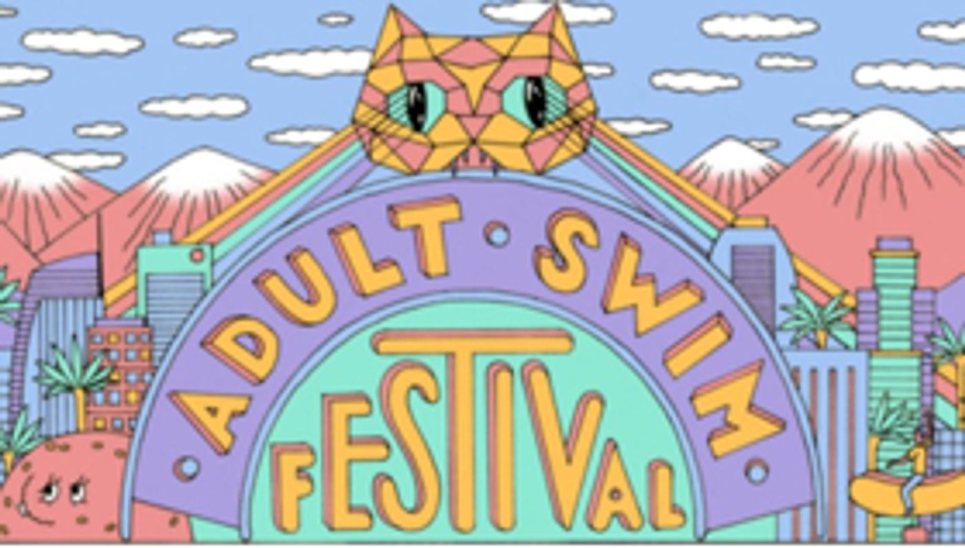 Adult Swim Festival Announces Additional Music and Comedy Acts Adult Swim Festival Announces Additional Music and Comedy Acts Image