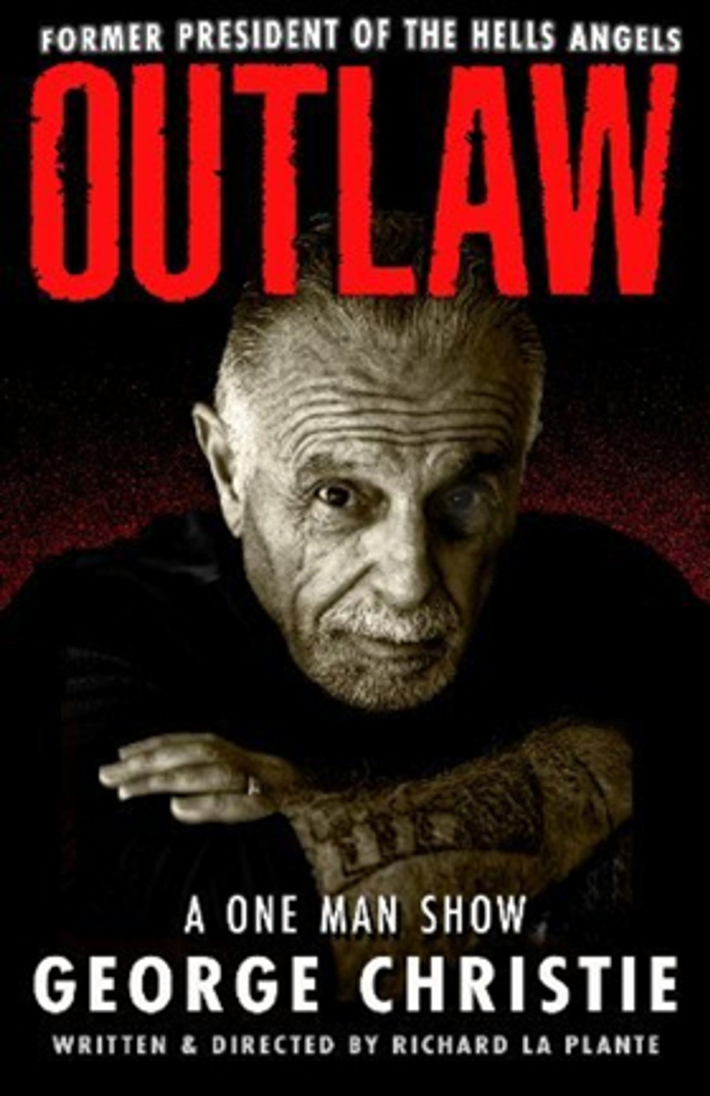 Former Hells Angel George Christie's OUTLAW to Be Live On Stage Today – July 1 Former Hells Angel George Christie's OUTLAW to Be Live On Stage Today – July 1 Image