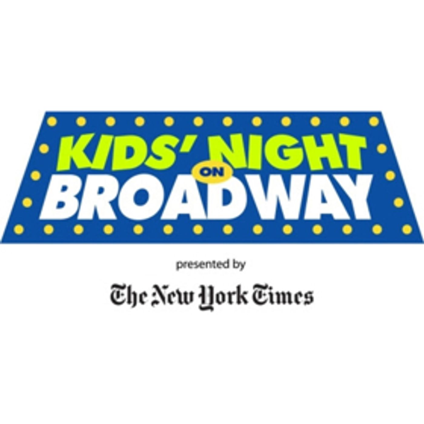 2019 KIDS' NIGHT ON BROADWAY Names Participating Restaurants 2019 KIDS' NIGHT ON BROADWAY Names Participating Restaurants Image