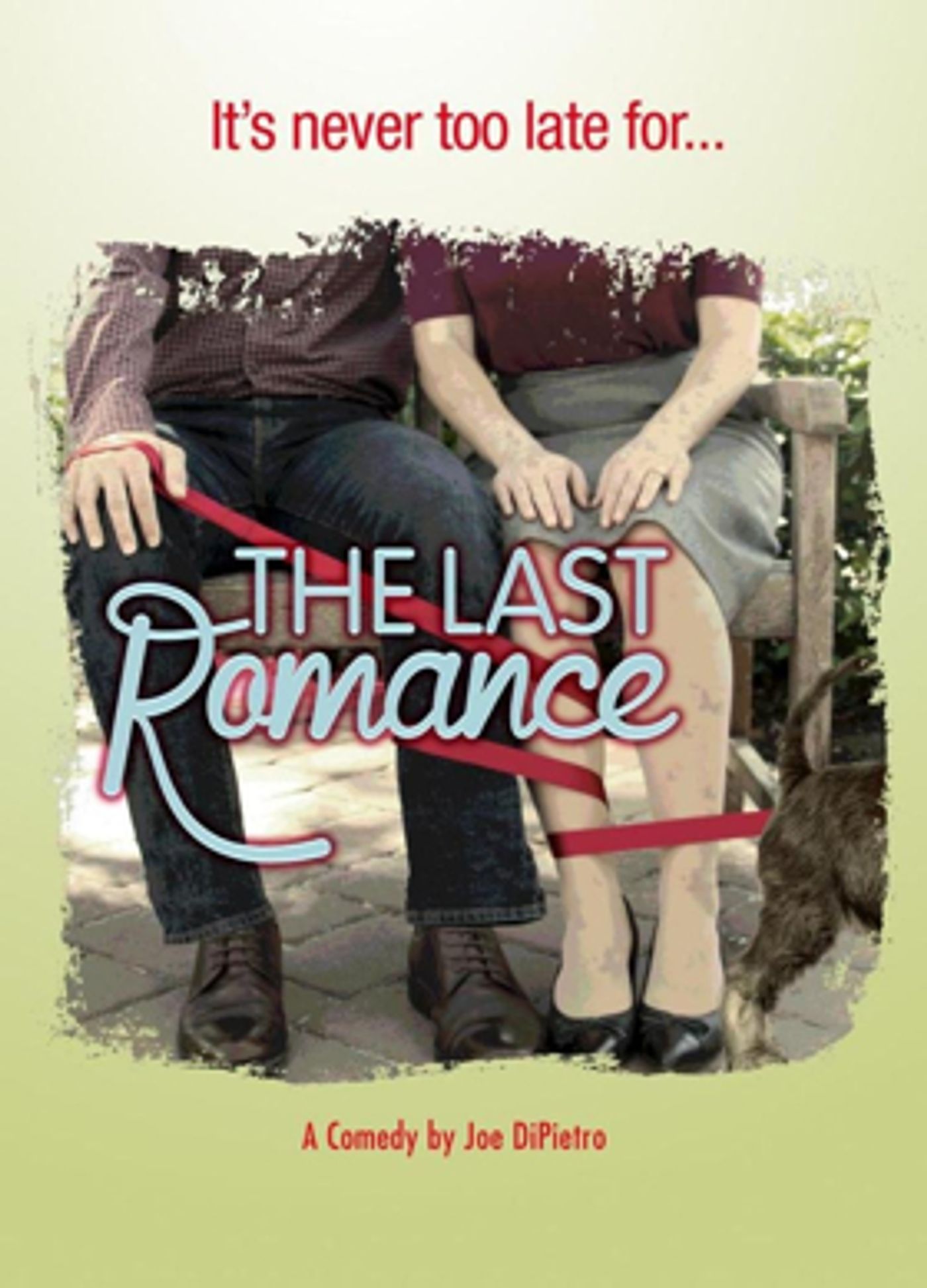 Riverside Theatre Presents Joe Dipietro's Comedy THE LAST ROMANCE  Image