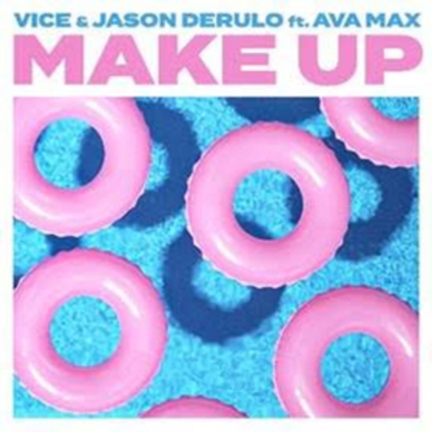 Vice Teams Up with Jason Derulo for 'Make Up' Featuring Ava Max Vice Teams Up with Jason Derulo for 'Make Up' Featuring Ava Max Image