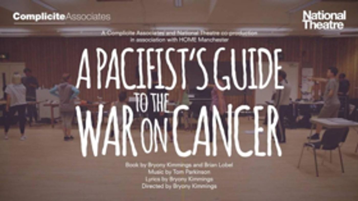Complicite to Stage a Reimagined A PACIFIST'S GUIDE TO THE WAR ON CANCER  Image