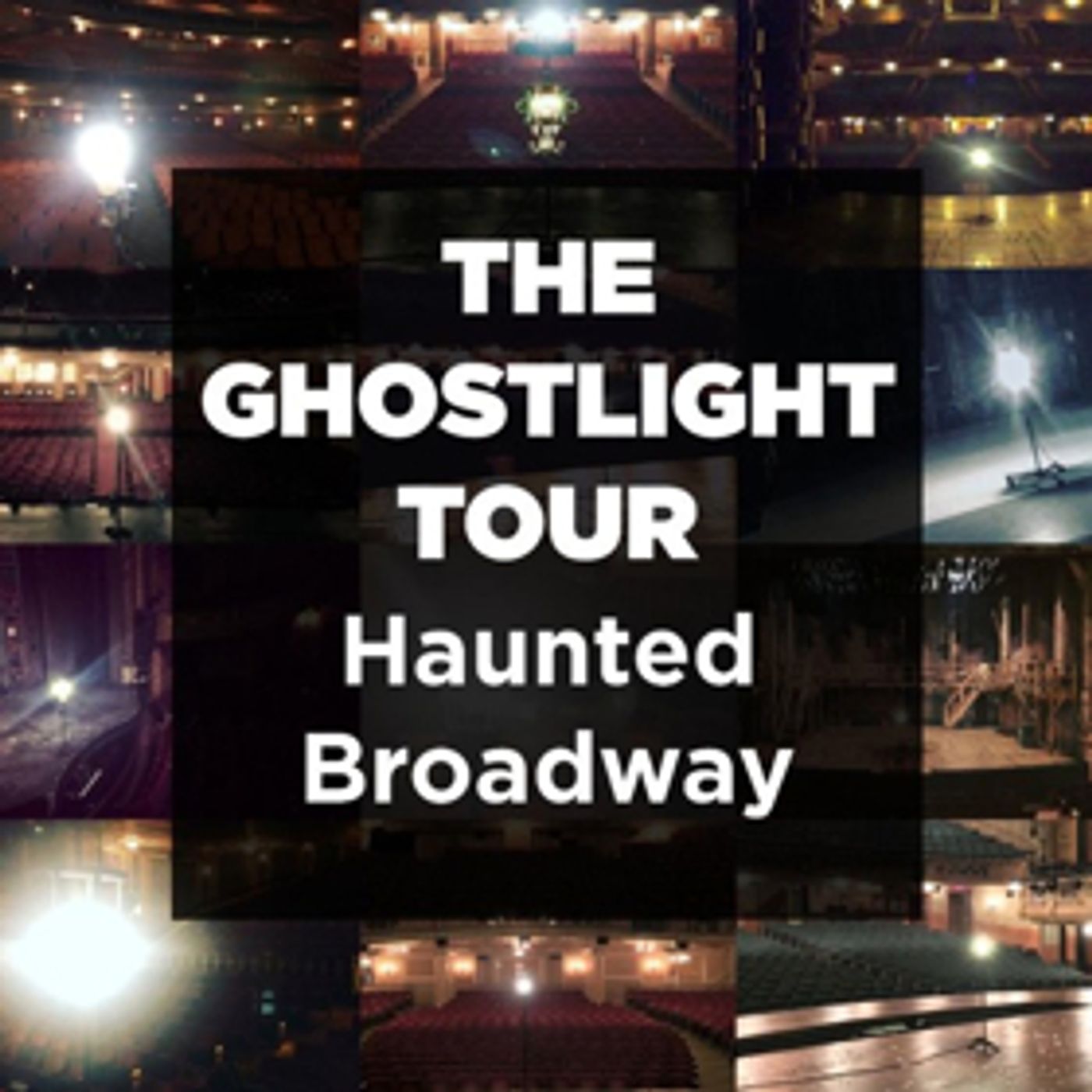 Explore Broadway's Haunted Venues on Broadway Up Close's 'GHOSTLIGHT TOUR'  Image