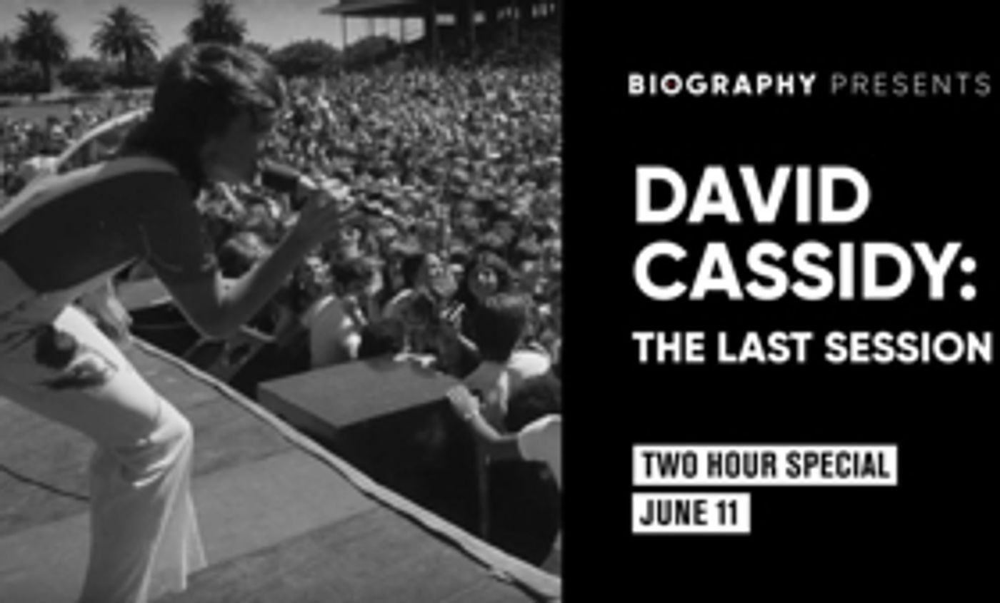 A&E Network's Exclusive Biography Event DAVID CASSIDY: THE LAST SESSION Premieres Monday, June 11  Image