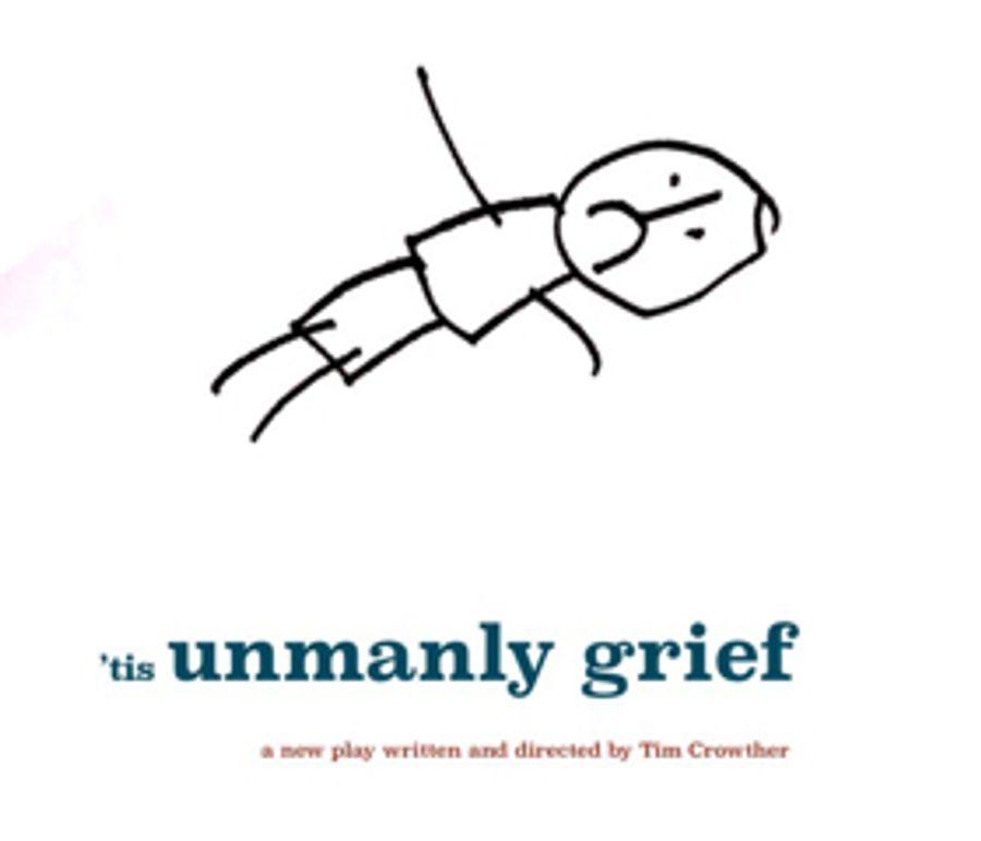 Tim Crowther's New Play 'TIS UNMANLY GRIEF Will Be Final Production at Theatre N16  Image