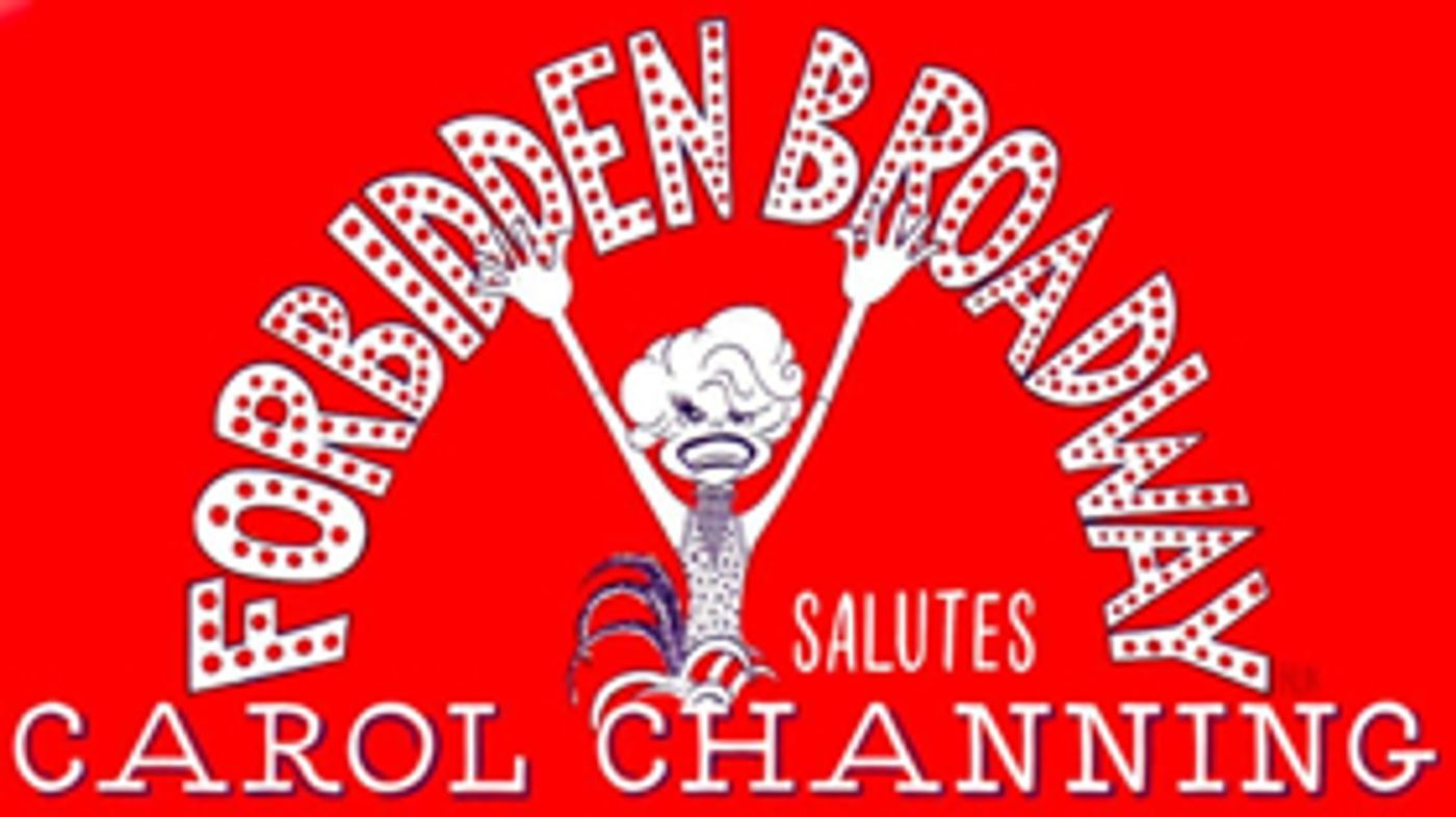 FORBIDDEN BROADWAY SALUTES CAROL CHANNING at 54 Below FORBIDDEN BROADWAY SALUTES CAROL CHANNING at 54 Below Image
