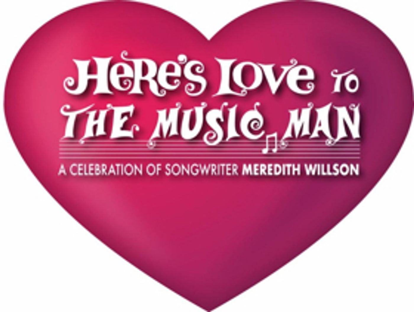 Jim Dale and Robert Cuccioli Headline Ziegfeld Society's HERE'S LOVE TO THE MUSIC MAN Meredith Willson Tribute Today Jim Dale and Robert Cuccioli Headline Ziegfeld Society's HERE'S LOVE TO THE MUSIC MAN Meredith Willson Tribute Today Image