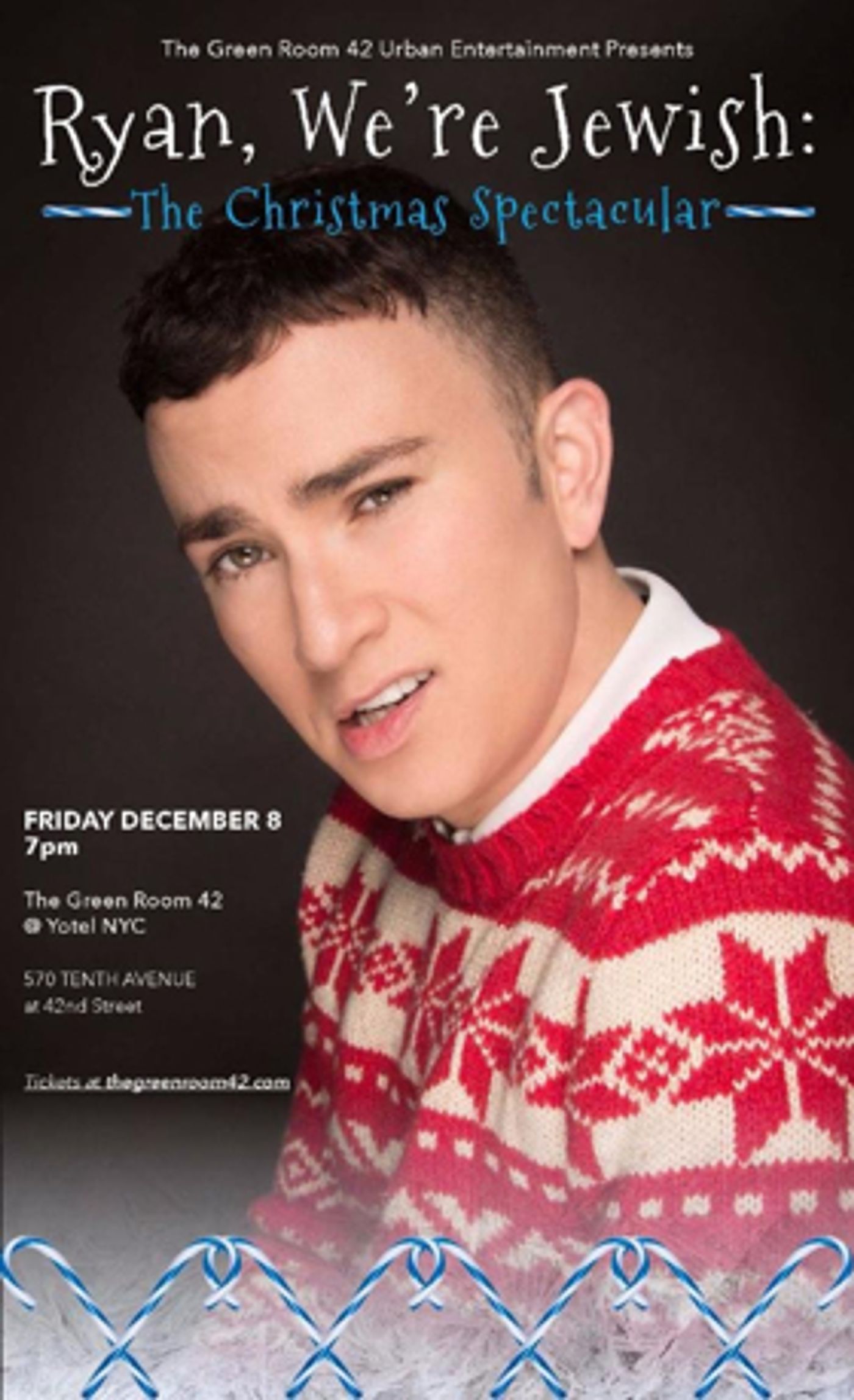 RYAN, WE'RE JEWISH: THE CHRISTMAS SPECTACULAR to Return to NYC Next Month  Image