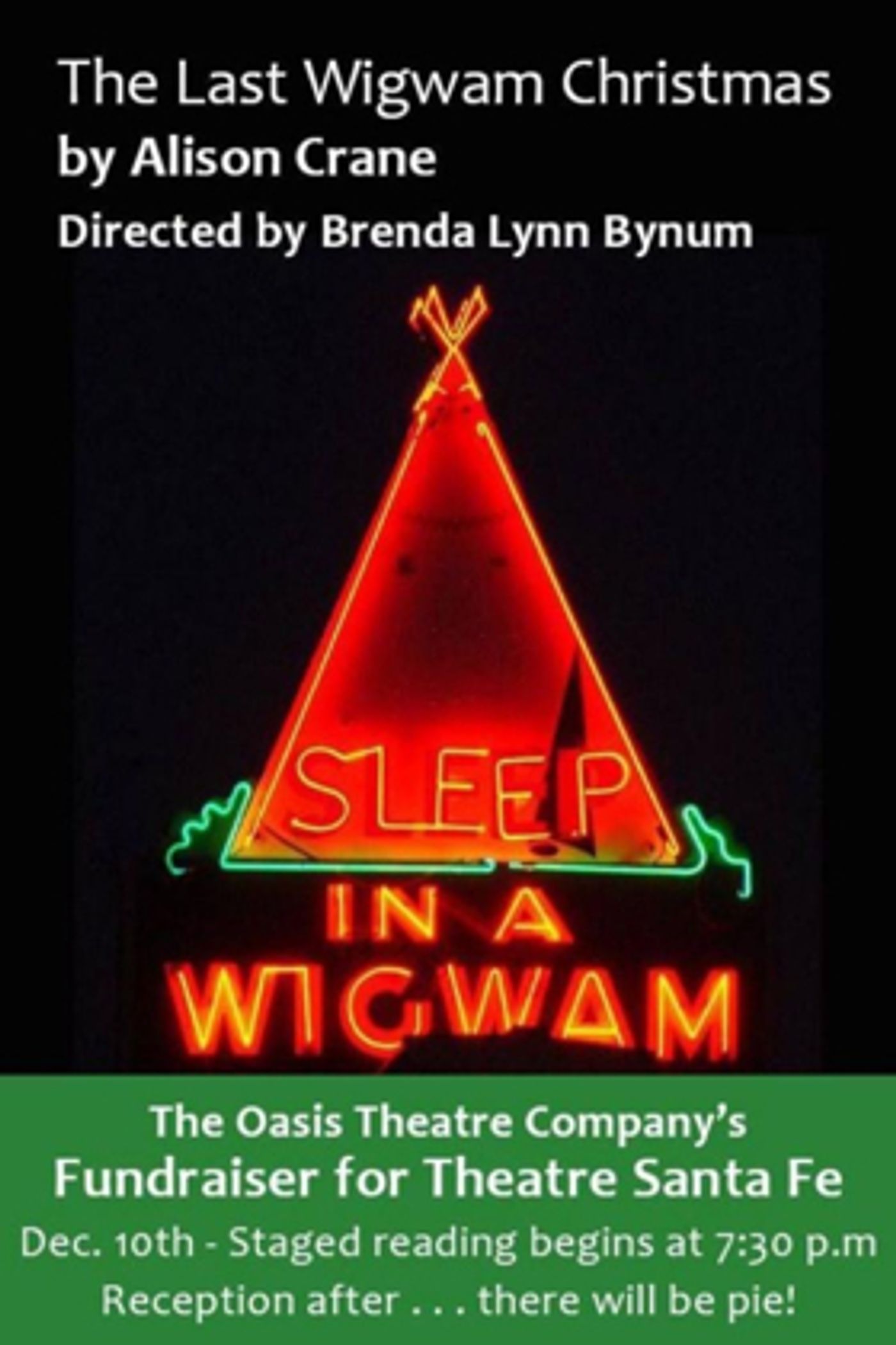 Feature: THE LAST WIGWAM CHRISTMAS Fundraiser at The Oasis Theatre Company  Image
