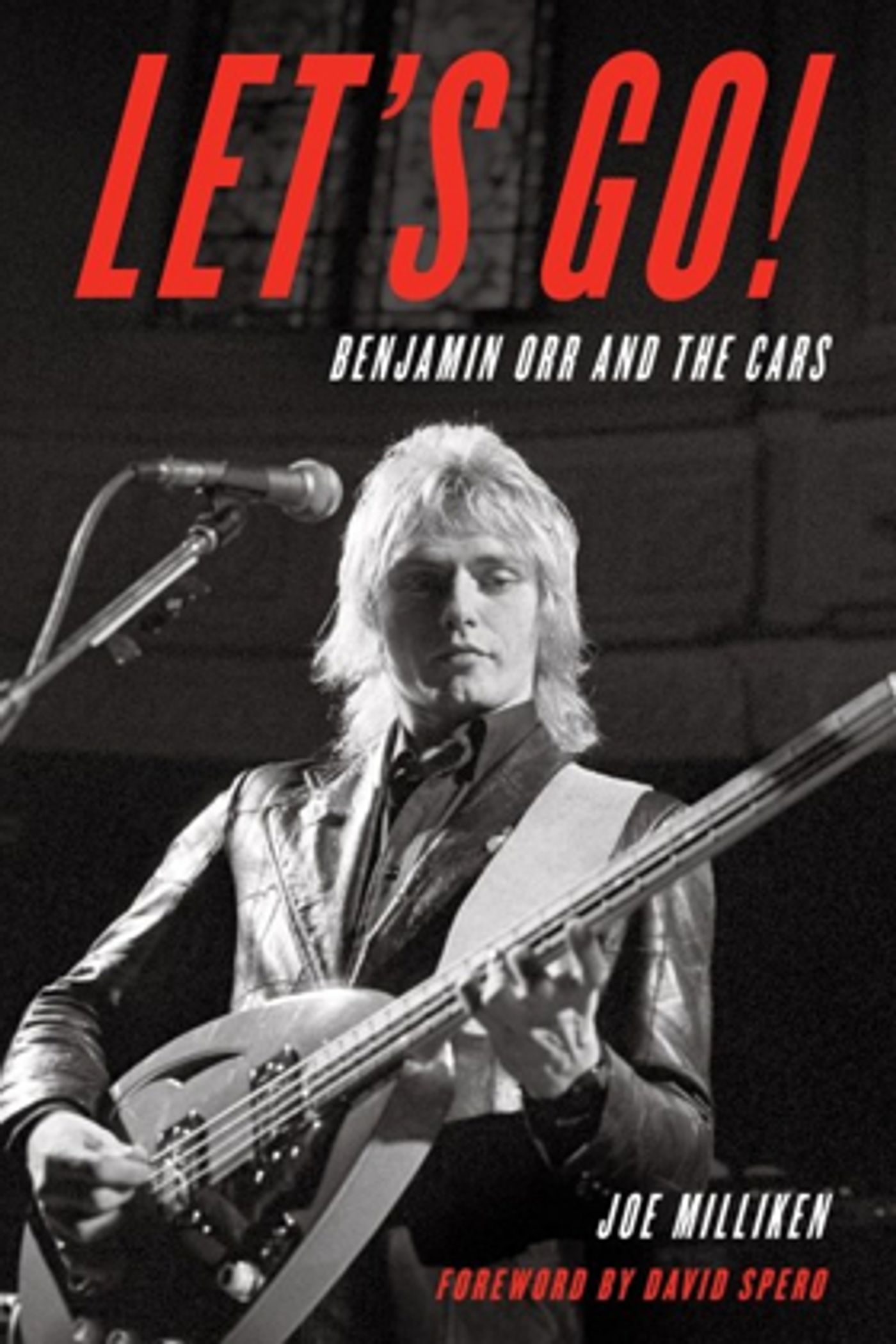 New Biography on The Cars Singer/Bassist Benjamin Orr by Vermont Writer Joe Milliken to be Published November 2018 New Biography on The Cars Singer/Bassist Benjamin Orr by Vermont Writer Joe Milliken to be Published November 2018 Image