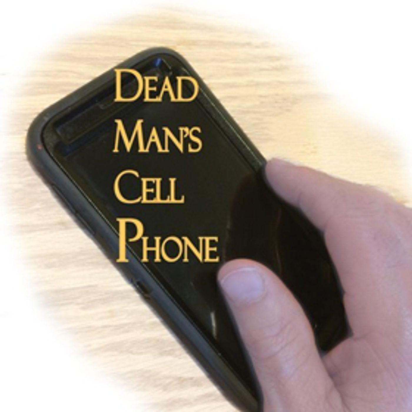 Centerstage Theatre Presents DEAD MAN'S CELL PHONE  Image