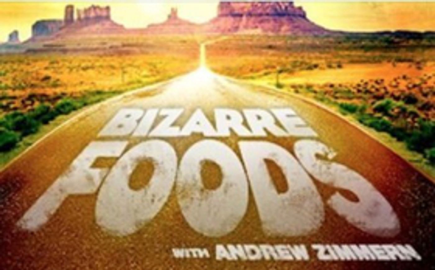 Andrew Zimmerman Returns for New Season of BIZARRE FOODS on Travel Channel, Today  Image