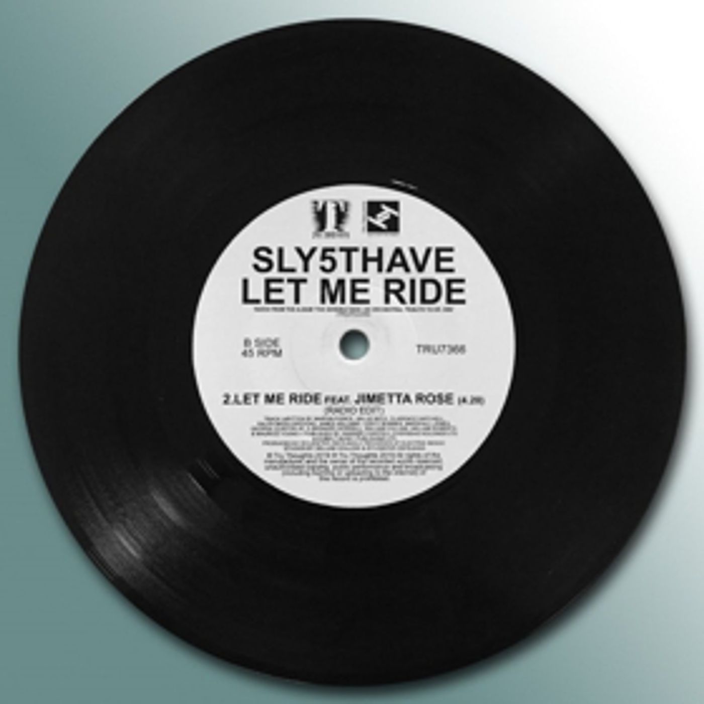 Sly5thAve To Release 'Let Me Ride feat. Jimetta Rose/Still D.R.E.' 7-inch Sly5thAve To Release 'Let Me Ride feat. Jimetta Rose/Still D.R.E.' 7-inch Image