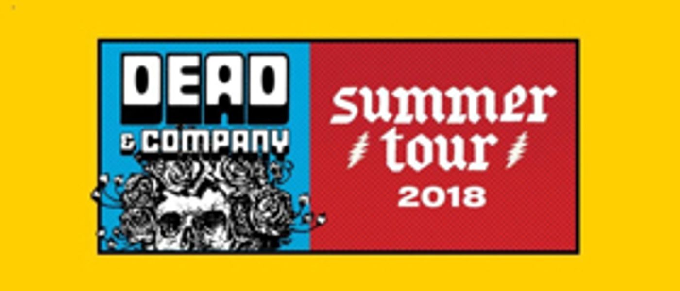 Dead & Company Announces 2018 Tour Dead & Company Announces 2018 Tour Image
