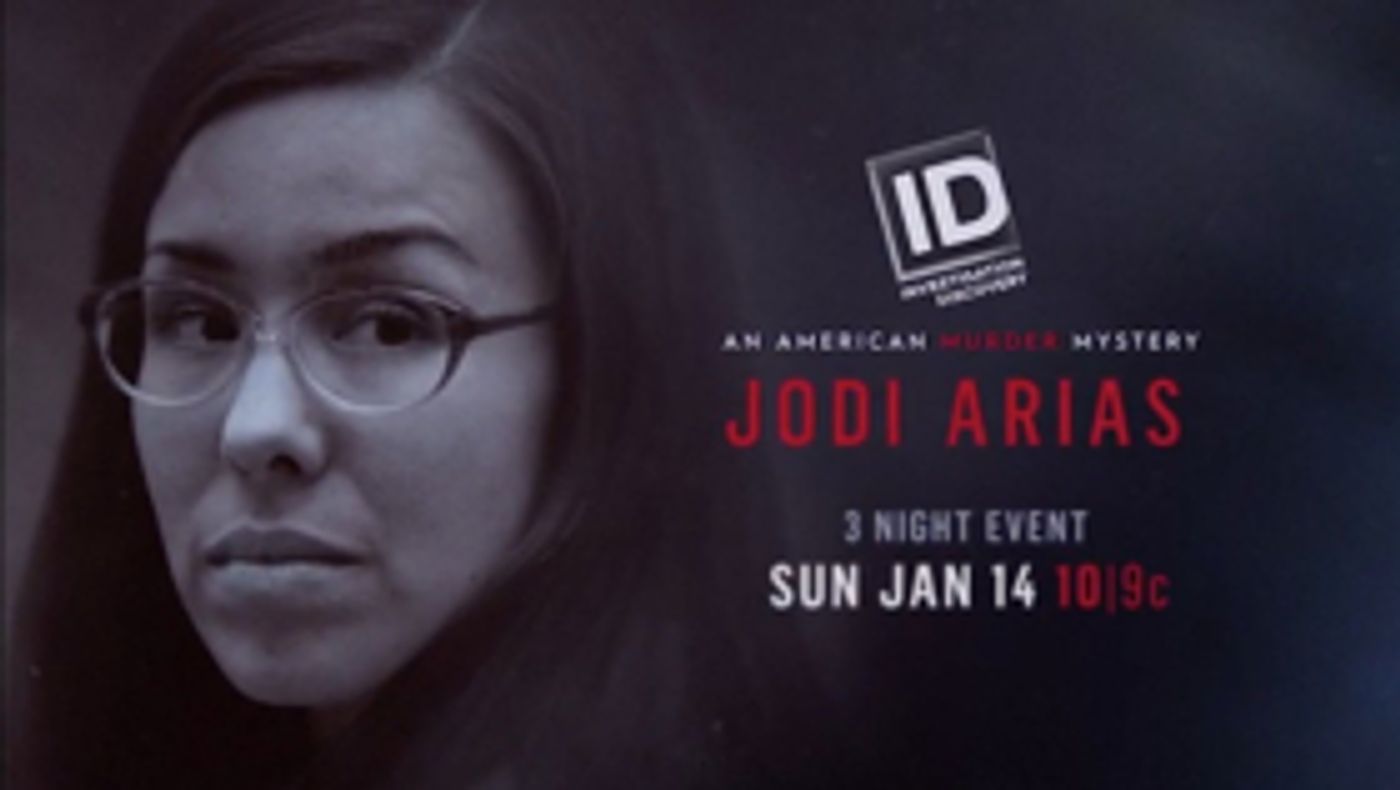 ID Premieres 3-Night Event JODI ARIAS: AN AMERICAN MURDER MYSTERY, 1/14  Image