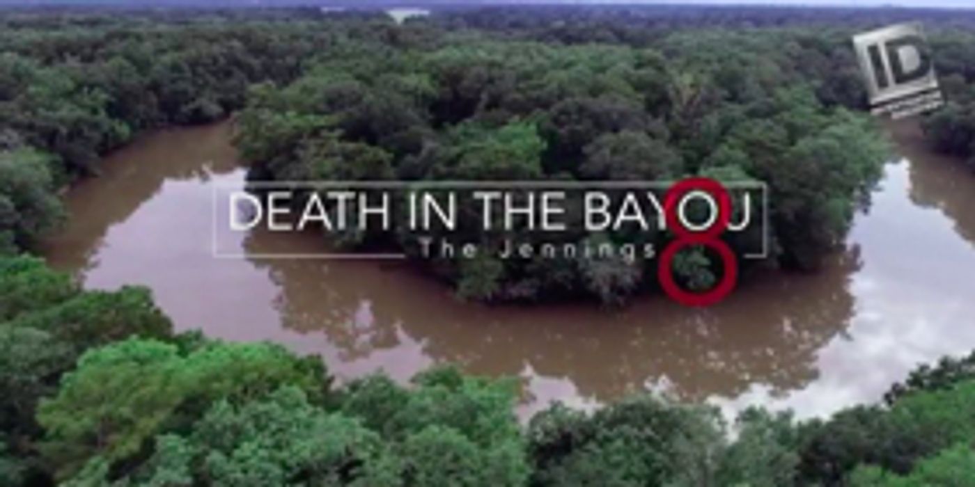 ID Explores Killings in Cajun Country in DEATH IN THE BAYOU: THE JENNINGS 8  Image