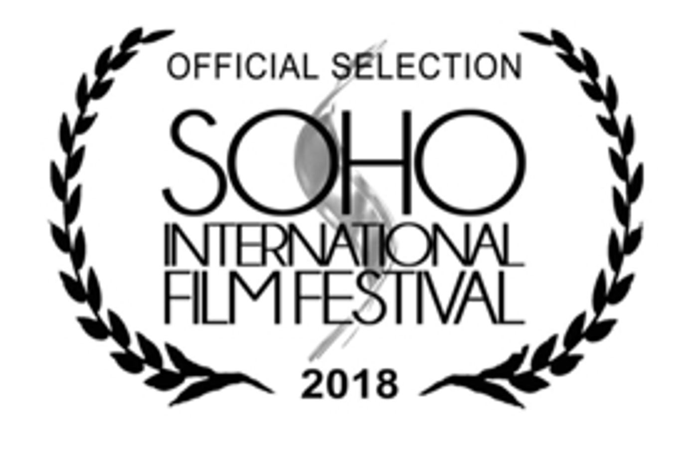 The Ninth Annual SOHO International Film Festival Announces Premiere Films The Ninth Annual SOHO International Film Festival Announces Premiere Films Image