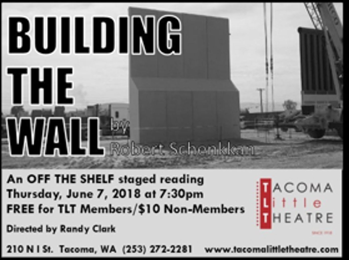 Tacoma Little Theatre Presents BUILDING THE WALL  Image