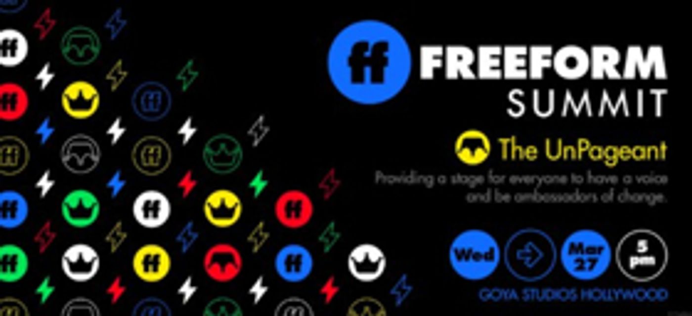 Freeform Announces Panels for Second Annual Summit Freeform Announces Panels for Second Annual Summit Image