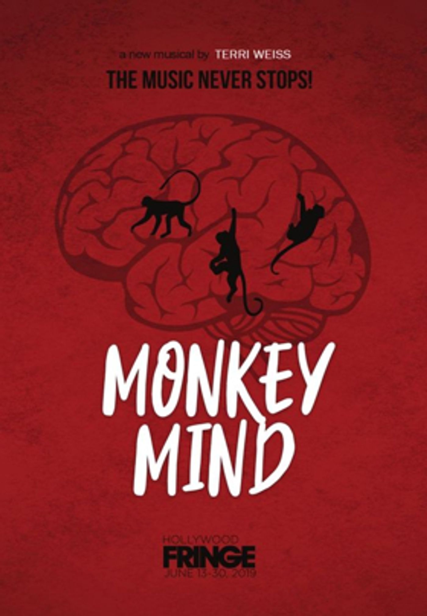 MONKEY MIND Opens June for the Hollywood Fringe Festival MONKEY MIND Opens June for the Hollywood Fringe Festival Image