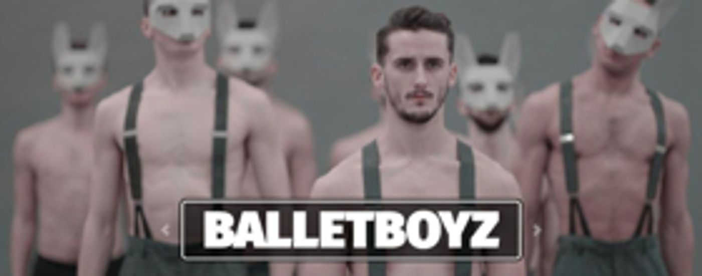 BALLETBOYZ Come to Van Wezel BALLETBOYZ Come to Van Wezel Image