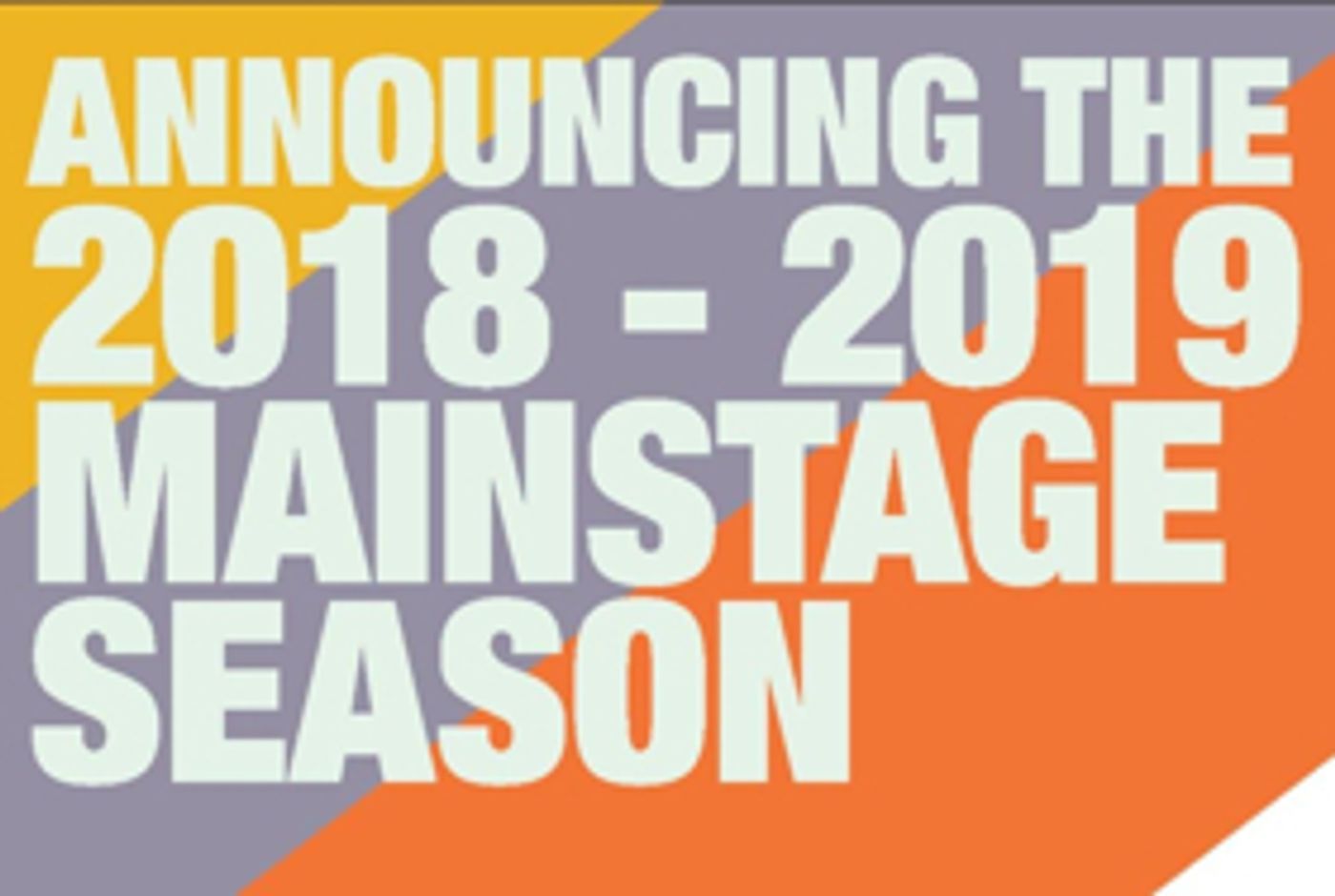 Southern Rep Theatre Announces 2018-19 Season Productions Southern Rep Theatre Announces 2018-19 Season Productions Image