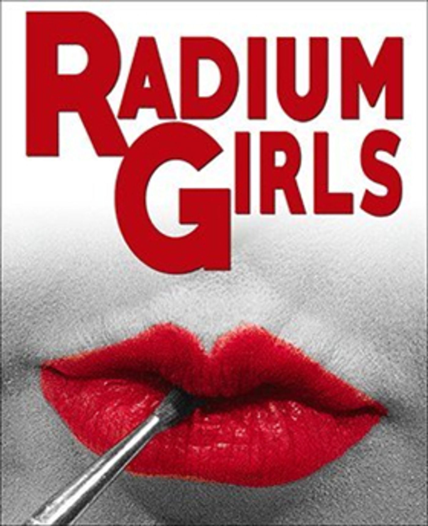 RADIUM GIRLS to Glow at MET RADIUM GIRLS to Glow at MET Image