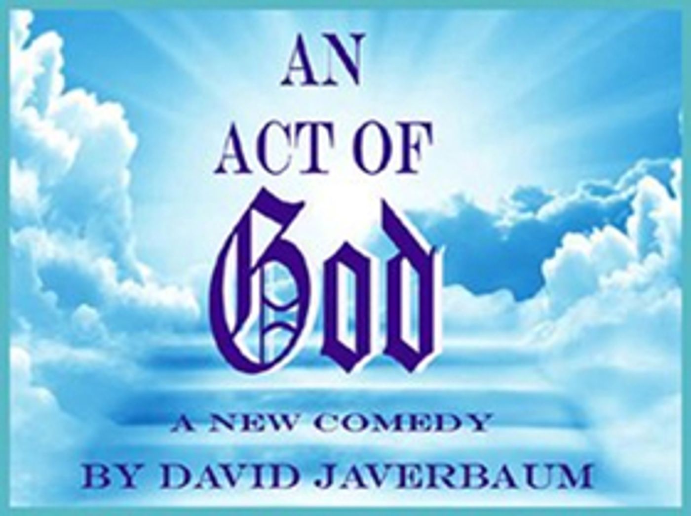 AN ACT OF GOD Comes To Fountain Hills Theater AN ACT OF GOD Comes To Fountain Hills Theater Image