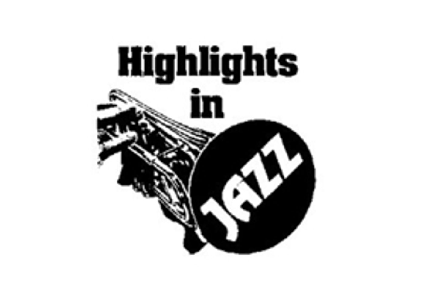 Highlights In Jazz Presents 'A Salute to Randy Brecker' Highlights In Jazz Presents 'A Salute to Randy Brecker' Image