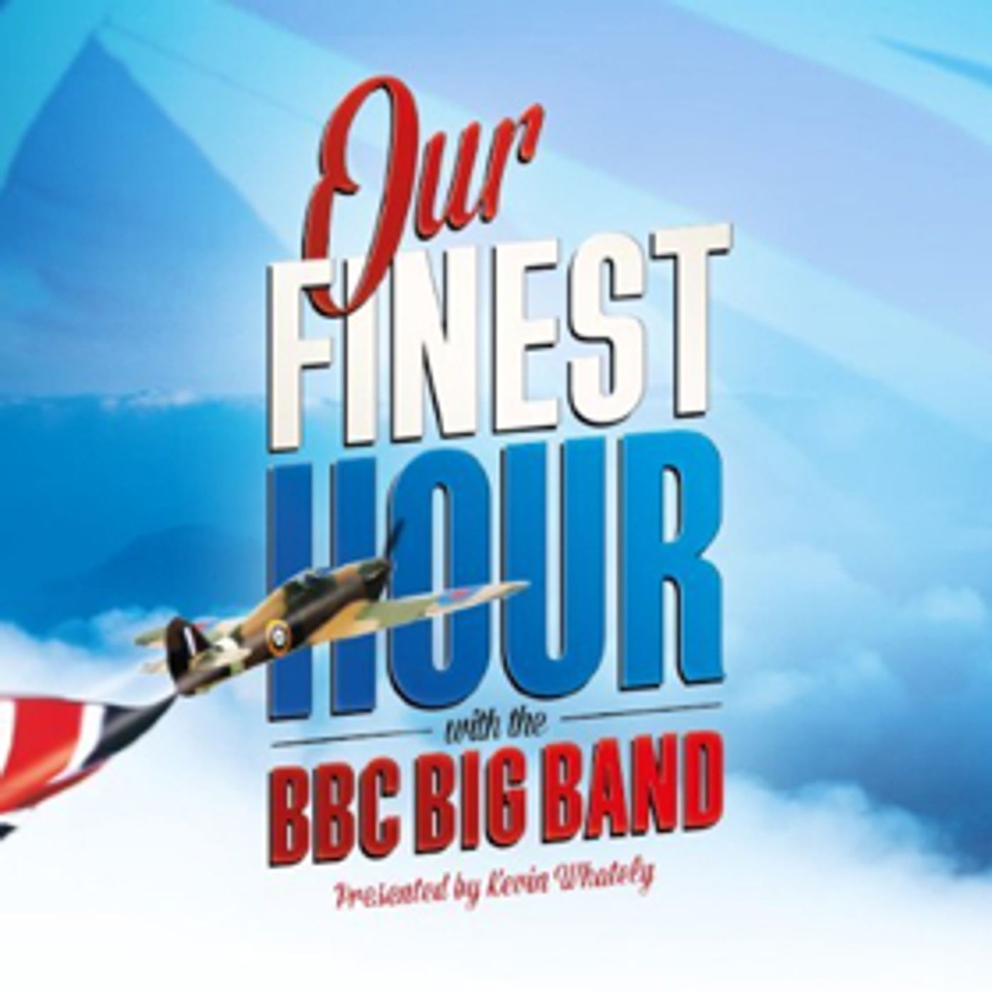 OUR FINEST HOUR Celebrates Dunkirk And The Battle Of Britain In Concerts Across The UK  Image