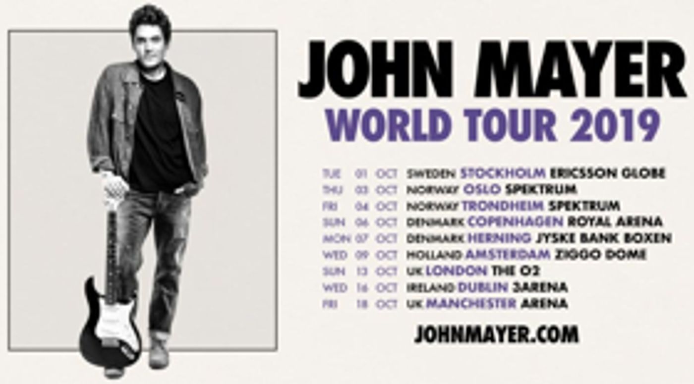 John Mayer Adds European Shows to 2019 World Tour John Mayer Adds European Shows to 2019 World Tour Image