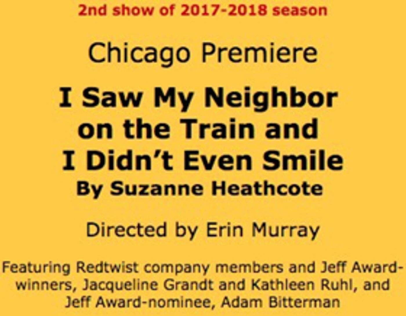 'I SAW MY NEIGHBOR ON THE TRAIN' to Make Chicago Premiere at Redtwist Theatre  Image