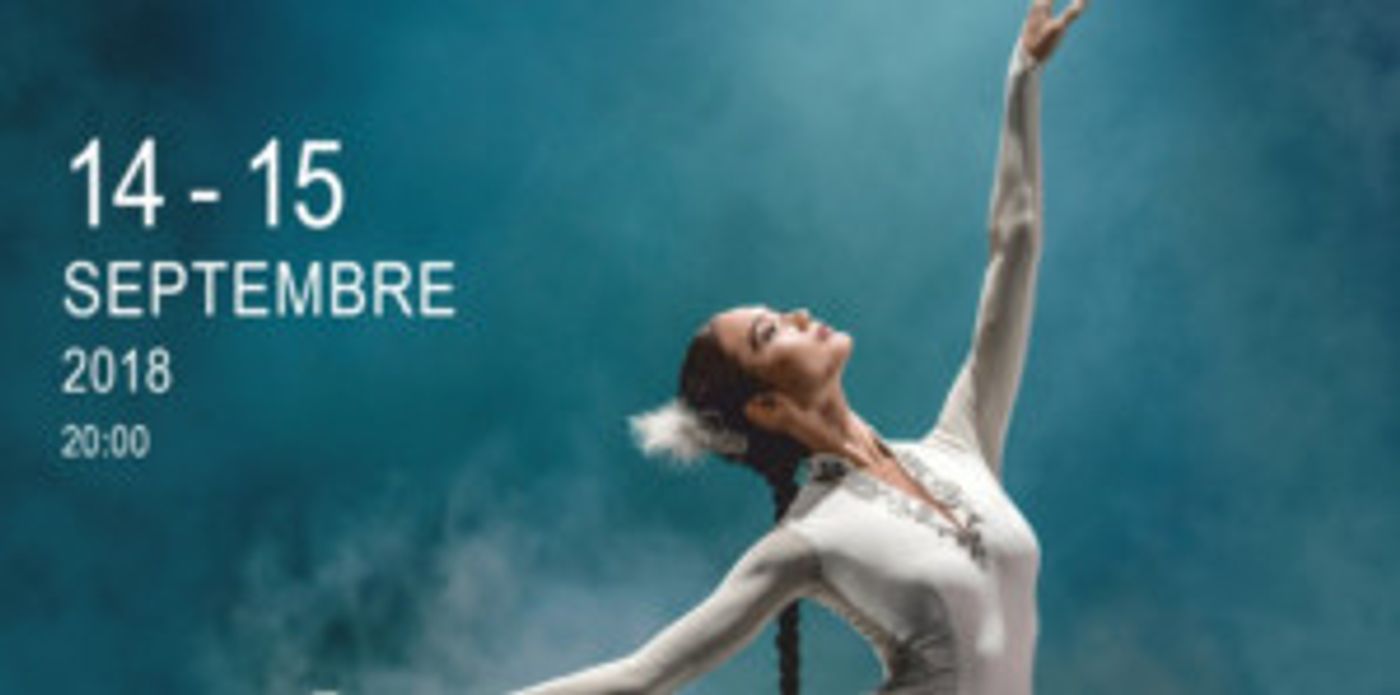 GALA KAZAKHSTAN ASTANA BALLET Comes To Grimaldi Forum Monaco This Fall  Image