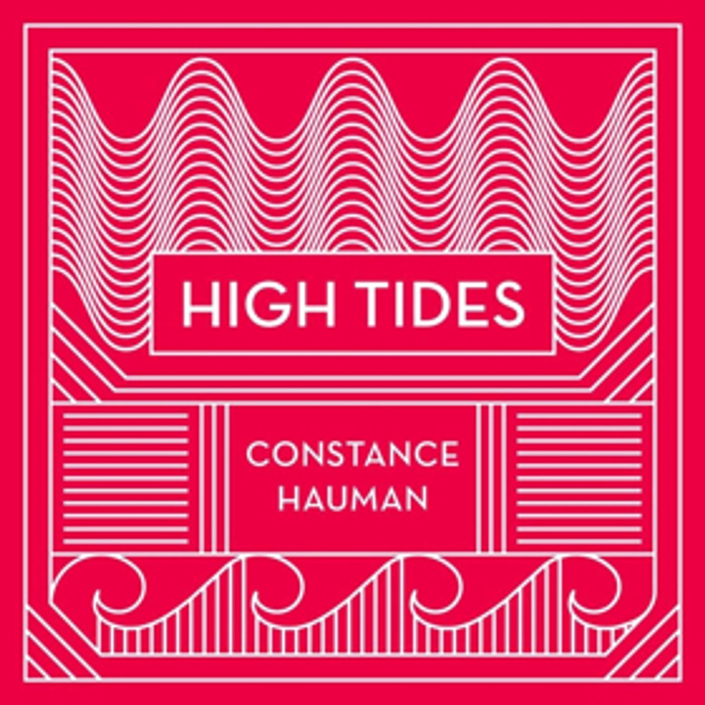 Isotopia Records to Release Constance Hauman's 'High Tides'  Image