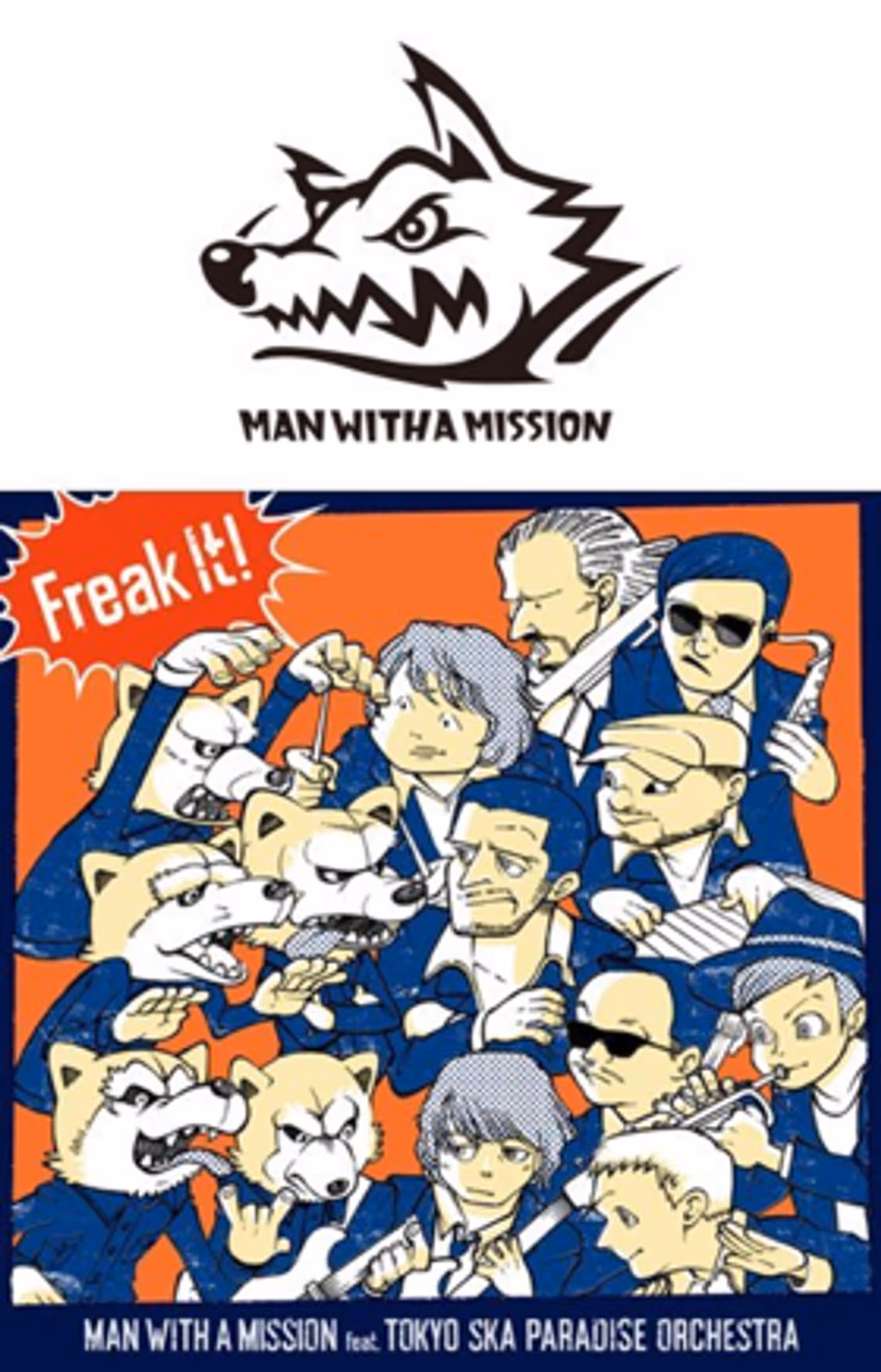 MAN WITH A MISSION and TOKYO SKA PARADISE ORCHESTRA Release New Single FREAK IT! Image