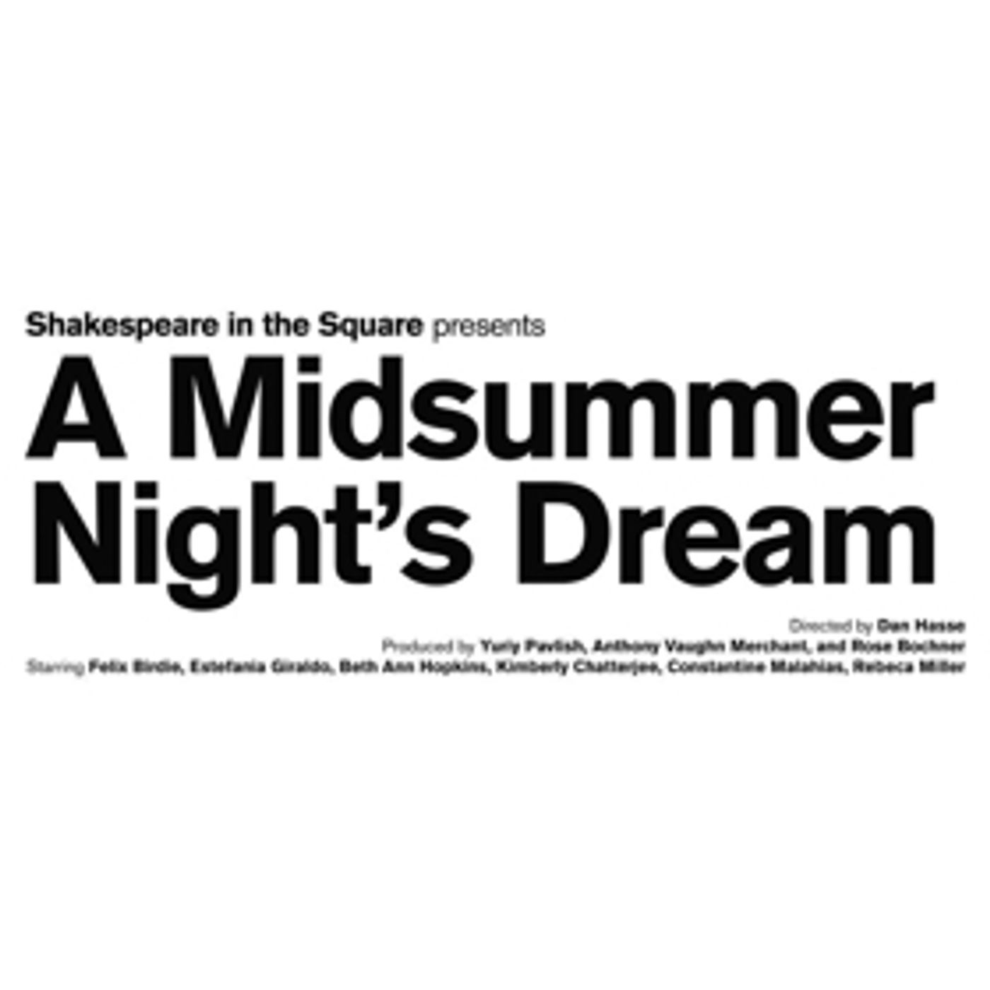 Shakespeare In The Square Presents A MIDSUMMER NIGHT'S DREAM  Image