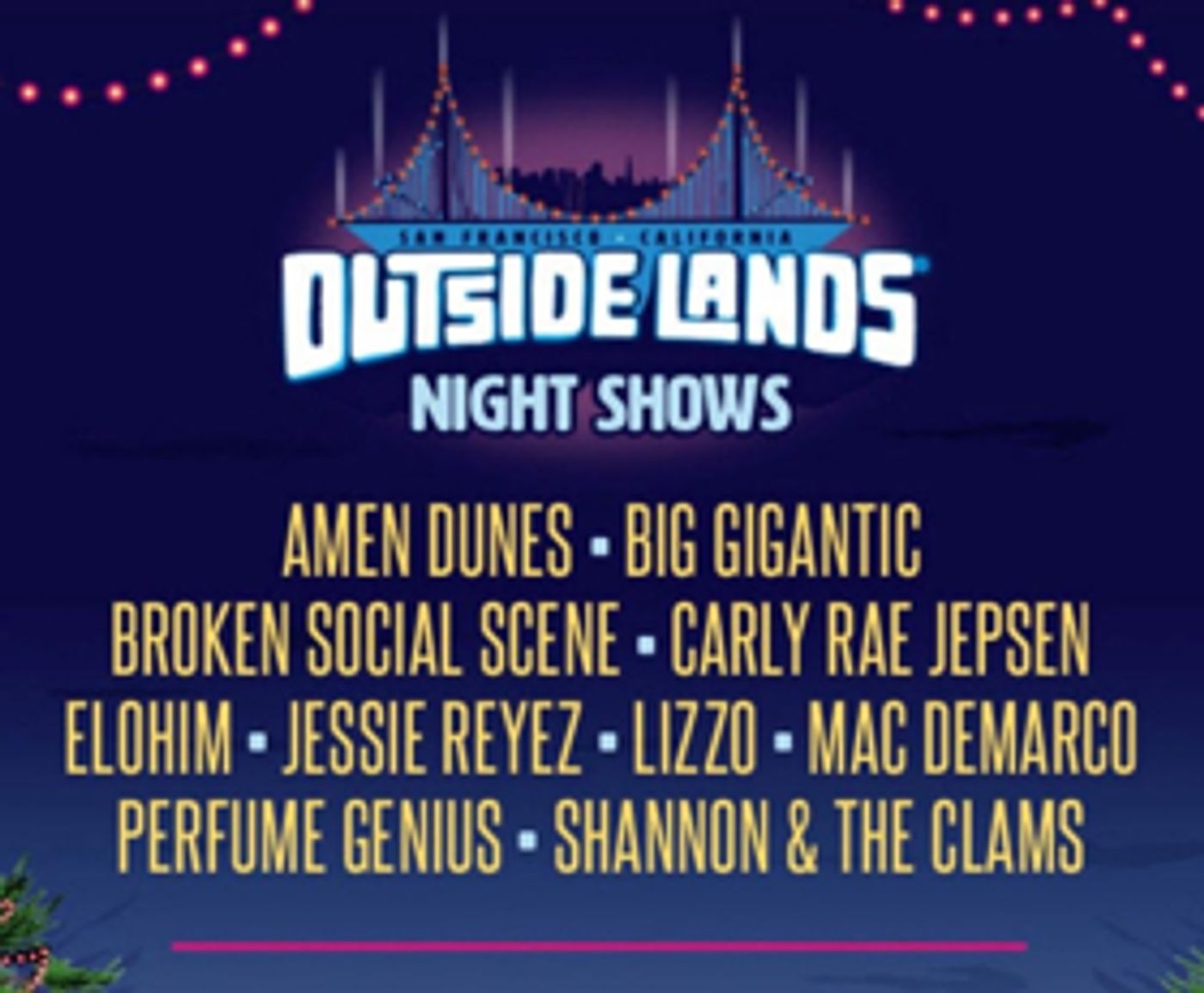 Outside Lands Announces Lineup for Night Shows Outside Lands Announces Lineup for Night Shows Image