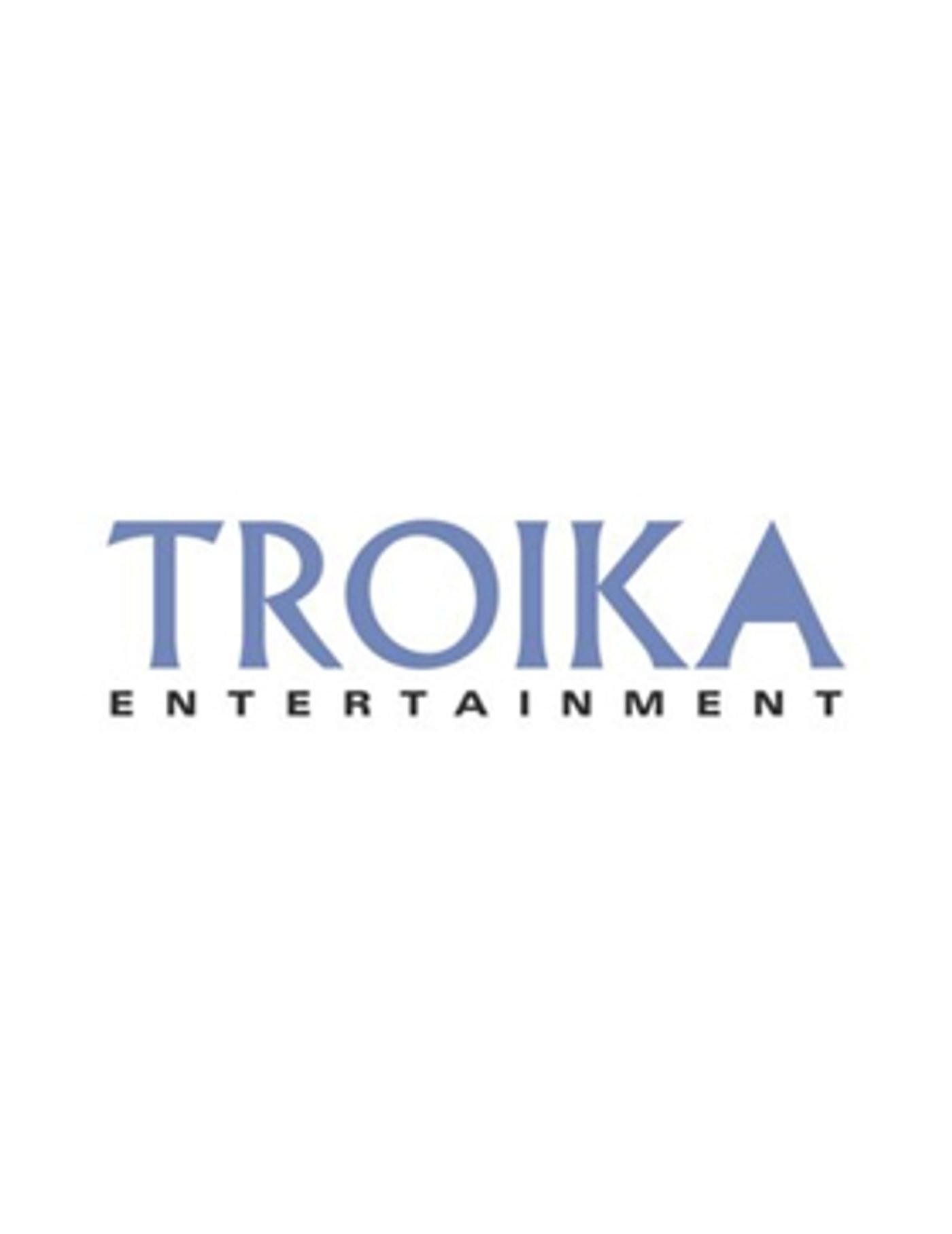 TROIKA Entertainment Announces New EVP, Production  Image