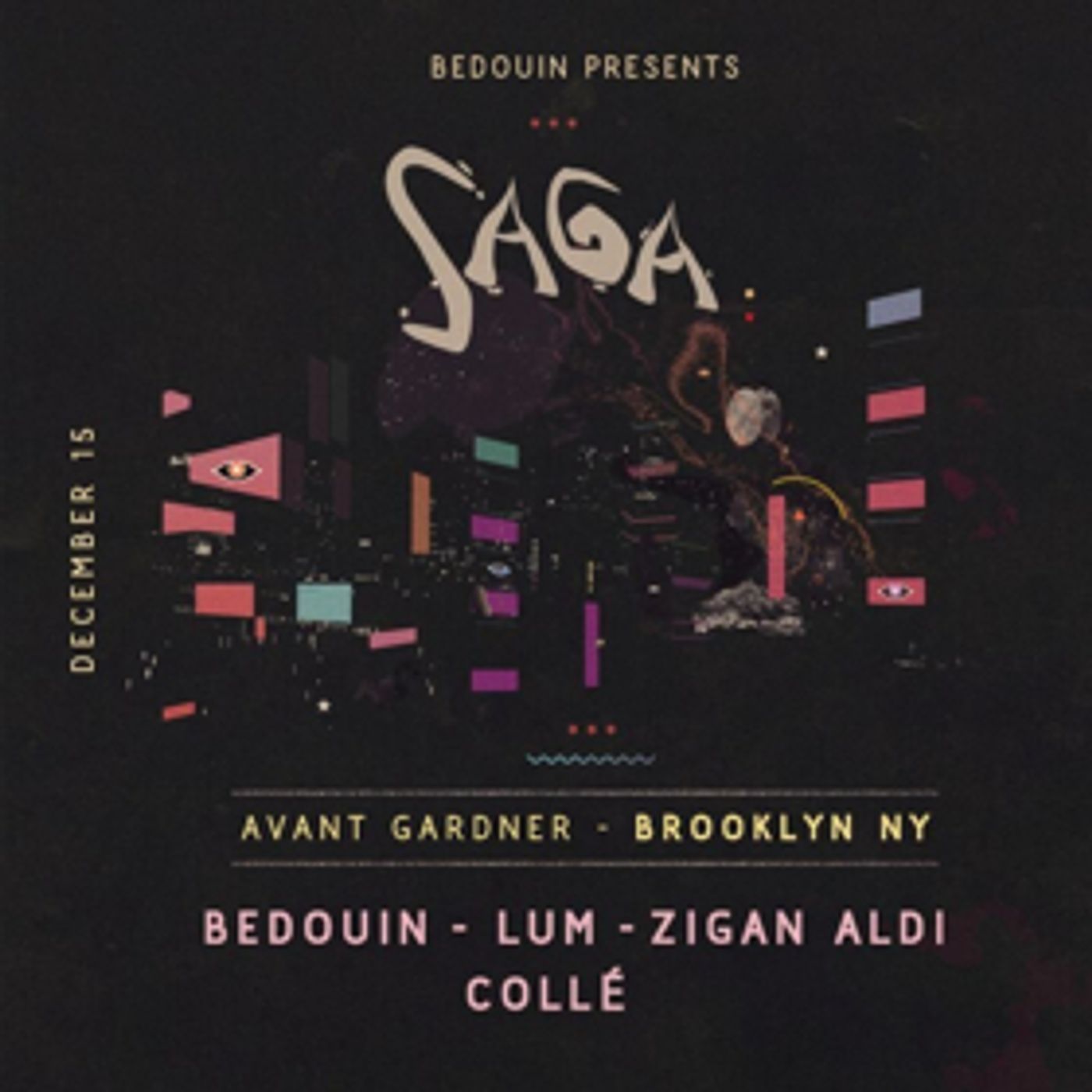 Bedouin Presents 'SAGA' Homecoming In Brooklyn On 12/15 Bedouin Presents 'SAGA' Homecoming In Brooklyn On 12/15 Image