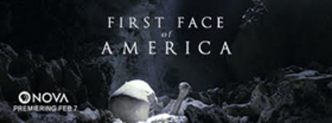 NOVA: FIRST FACE OF AMERICA Premieres on PBS Today  Image