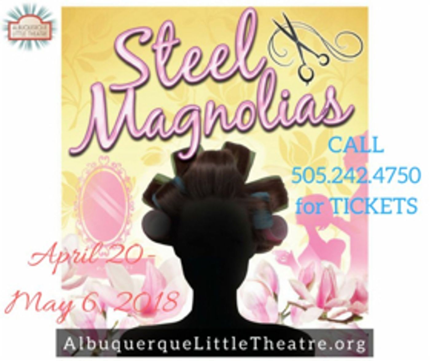 STEEL MAGNOLIAS Arrives at Albuquerque Little Theatre  Image
