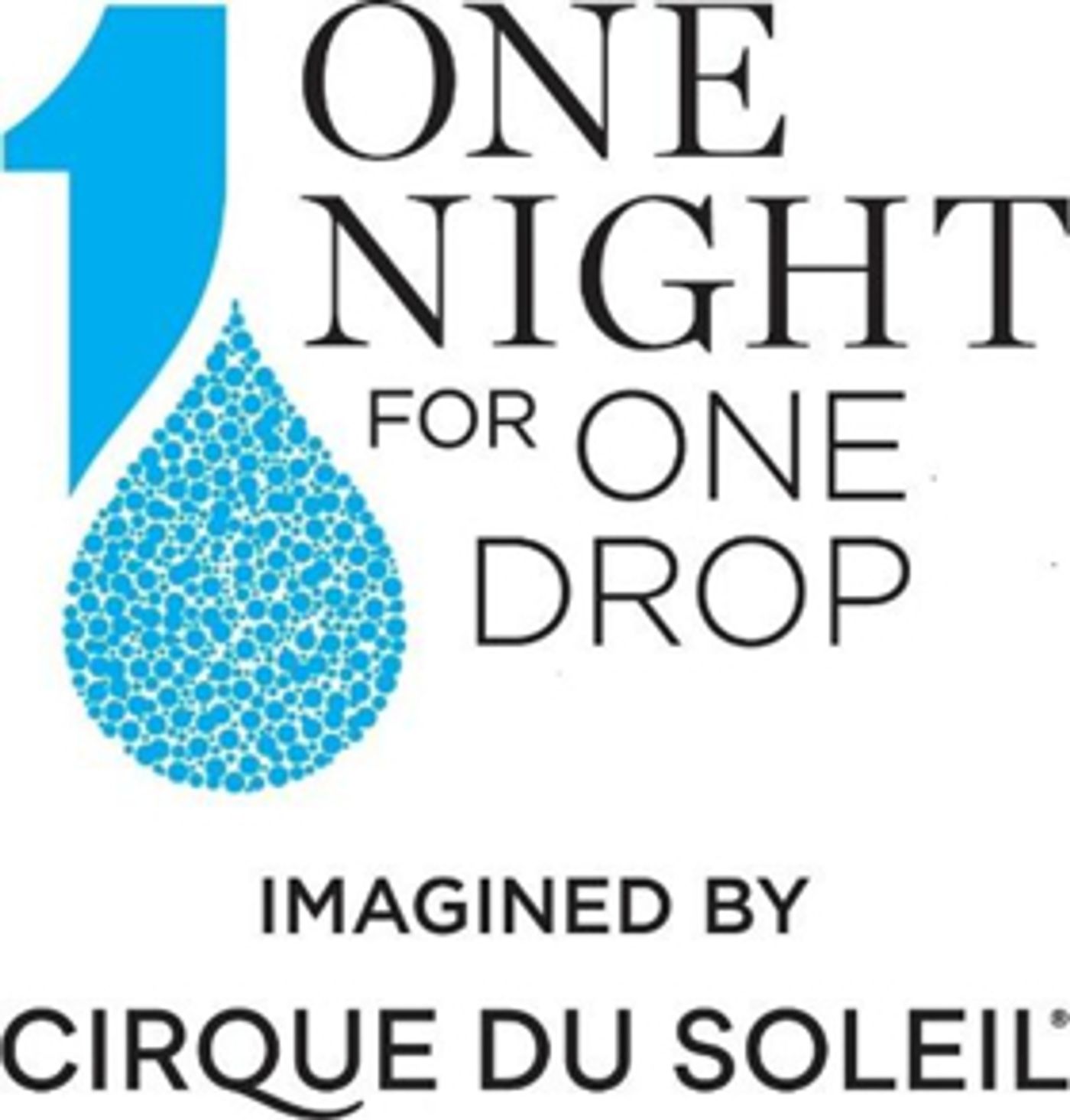 New Entertainment Special ONE NIGHT FOR ONE DROP: IMAGINED BY CIRQUE DU SOLEIL To Be Televised For First Time On CBS  Image