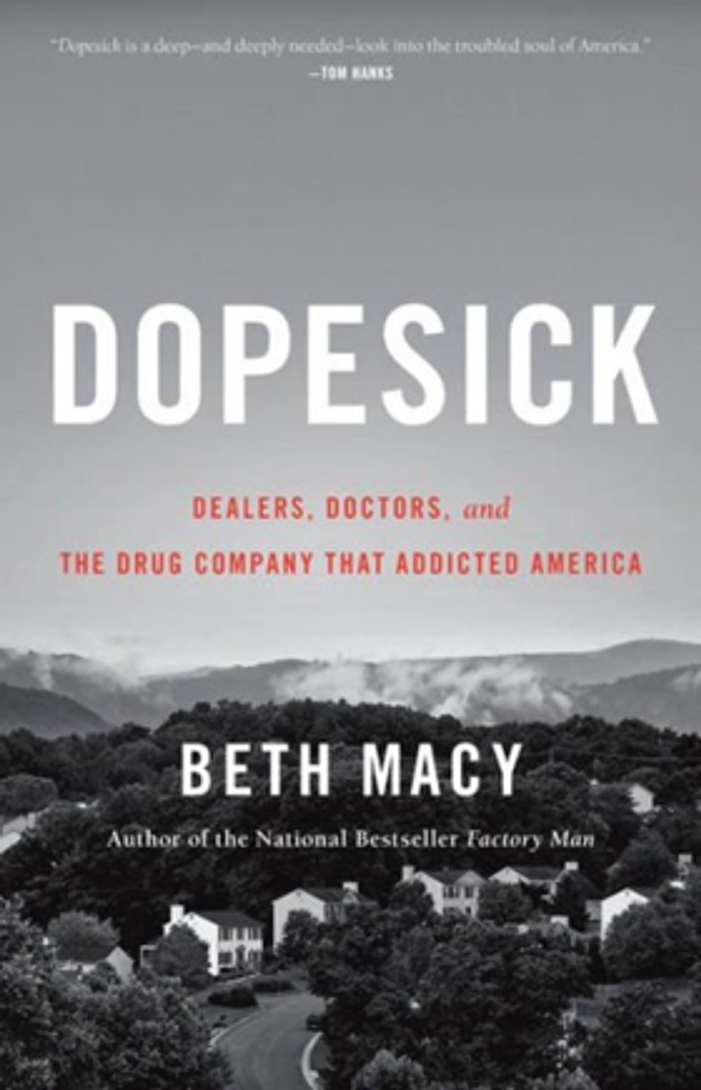 Fox 21 Television Studios and The Littlefield Company Option Beth Macy's DOPESICK for Television  Image