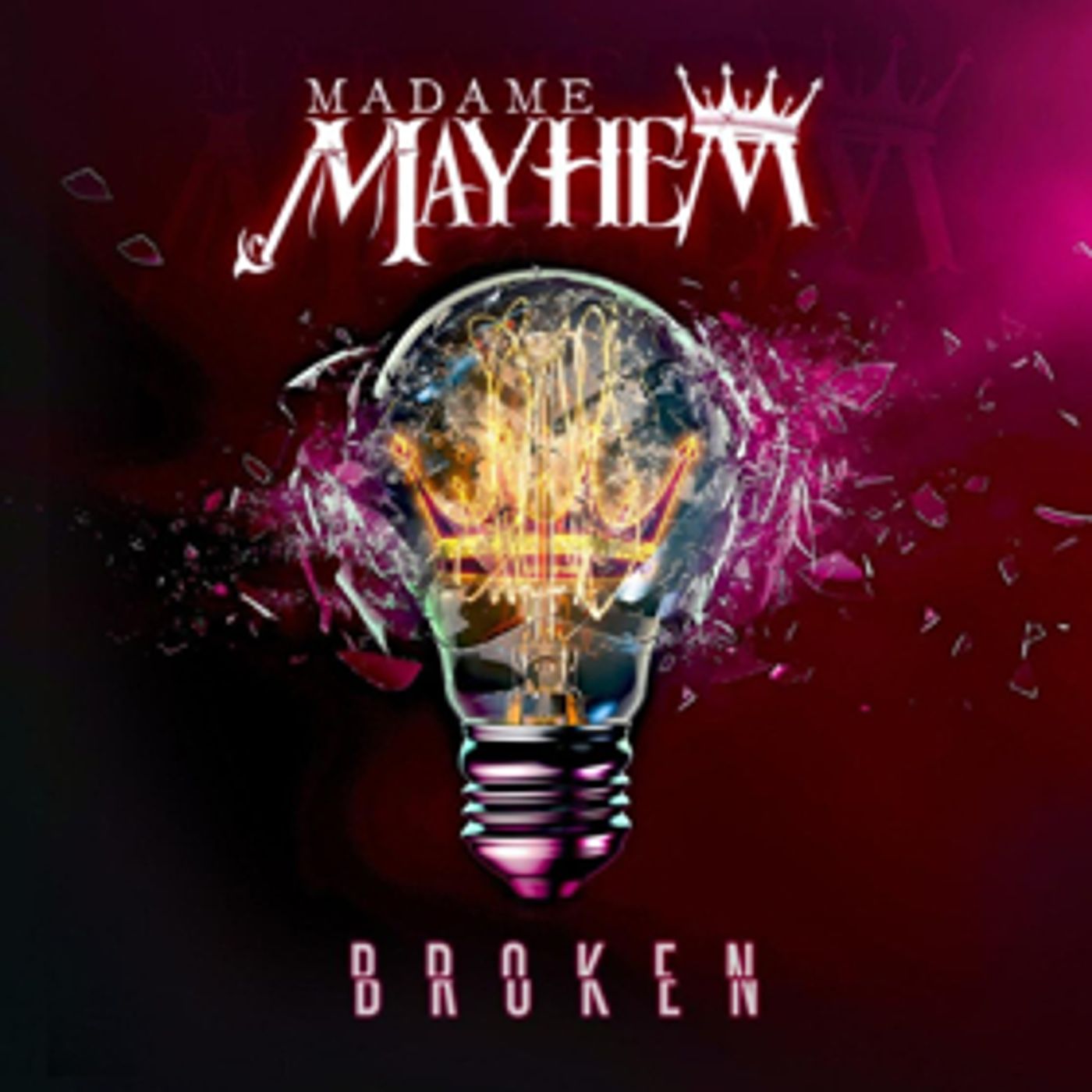 Madame Mayhem Releases New Single BROKEN  Image