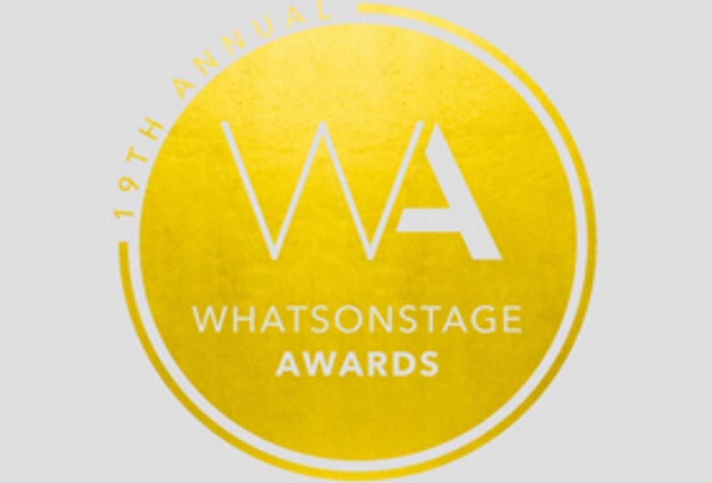 WhatsOnStage Awards Will Return 3 March 2019 At The Prince Of Wales Theatre WhatsOnStage Awards Will Return 3 March 2019 At The Prince Of Wales Theatre Image